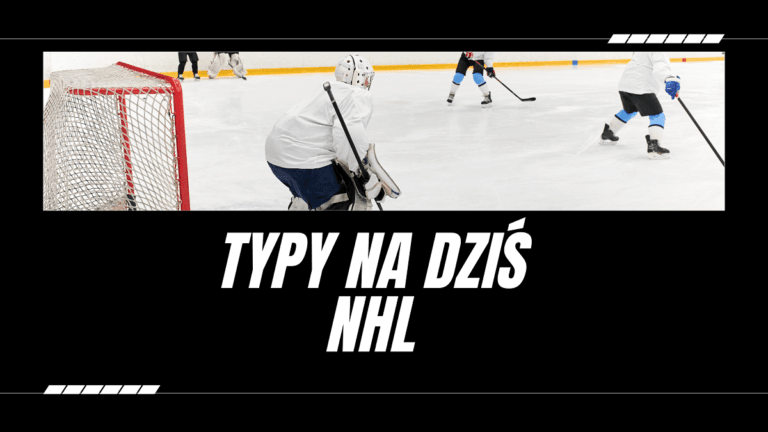 Typy NHL na dziś – Toronto Maple Leafs vs Chicago Blackhawks oraz San Jose Sharks vs Calgary Flames