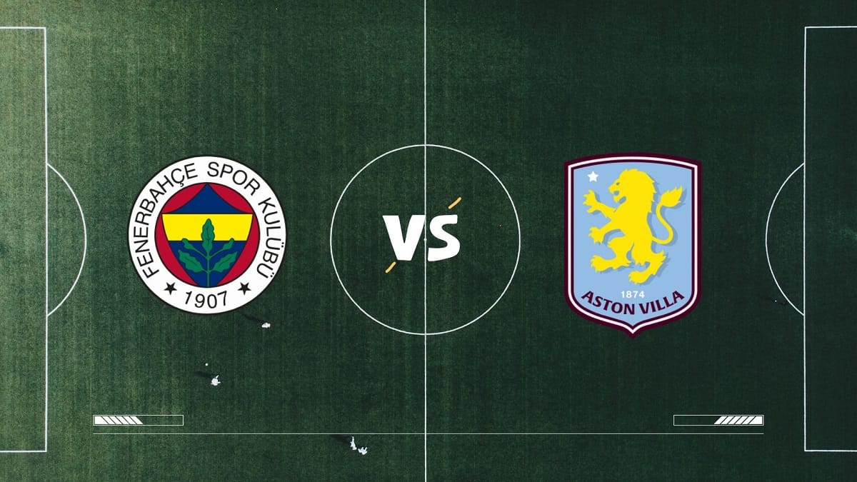 Fenerbahçe – Aston Villa analiza meczu Ligi Europy, typ poniżej 1.5 gola w 1. połowie
